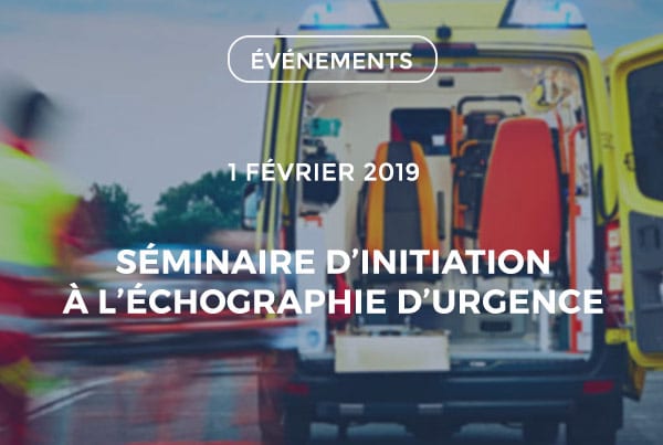 Séminaire d'initiation à l'échographie d'urgence - Urgence