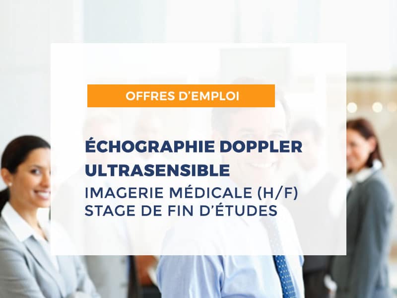 Stage échographie Doppler ultrasensible - Médecine