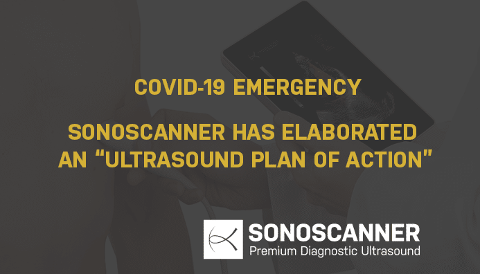 COVID-19 Emergency : Sonoscanner has elaborated an “Ultrasound Plan of Action”
