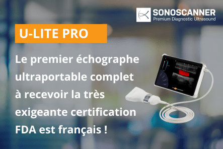Le premier échographe ultraportable complet à recevoir la très exigeante certification FDA est français !